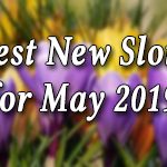 Best New Slots for May