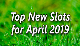 New Slots for April